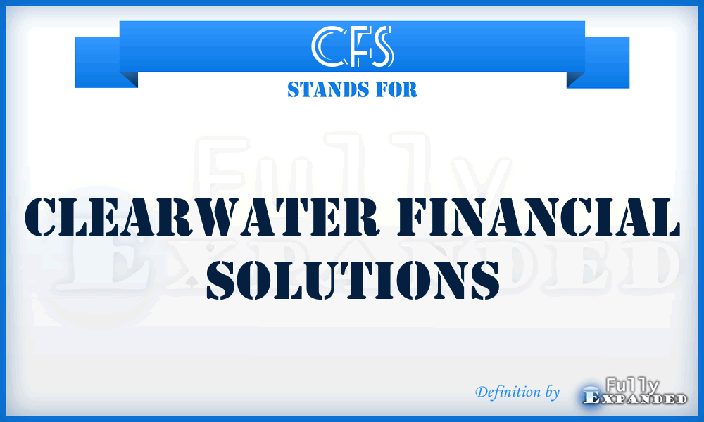 CFS - Clearwater Financial Solutions