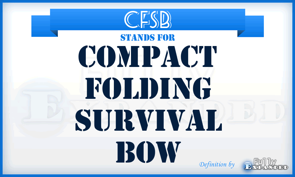CFSB - Compact Folding Survival Bow