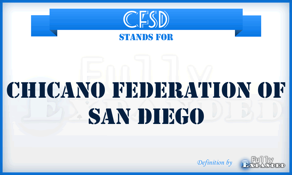 CFSD - Chicano Federation of San Diego