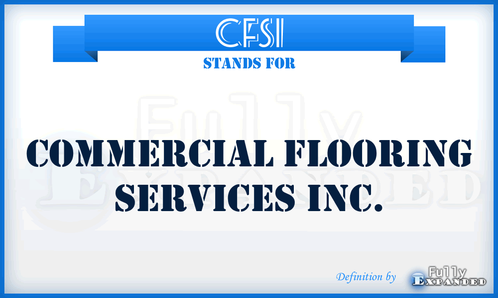 CFSI - Commercial Flooring Services Inc.