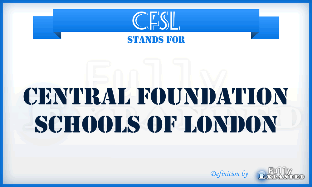 CFSL - Central Foundation Schools of London