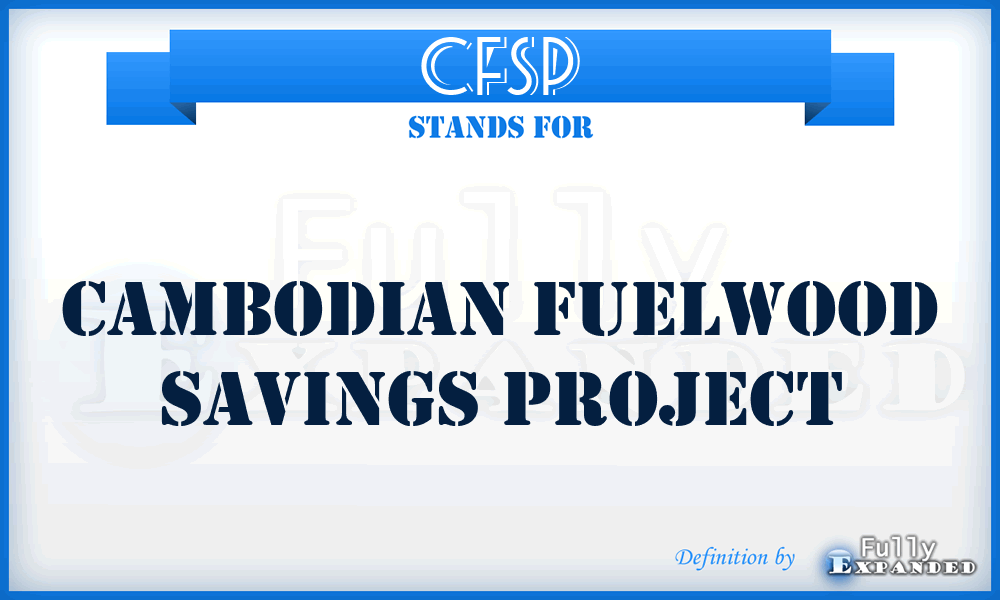 CFSP - Cambodian Fuelwood Savings Project