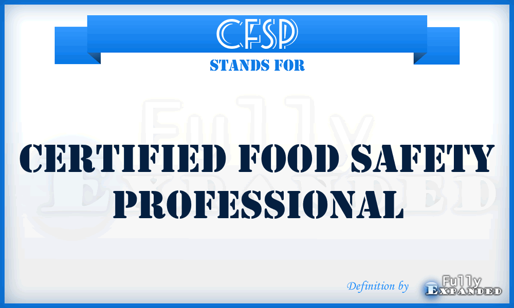 CFSP - Certified Food Safety Professional