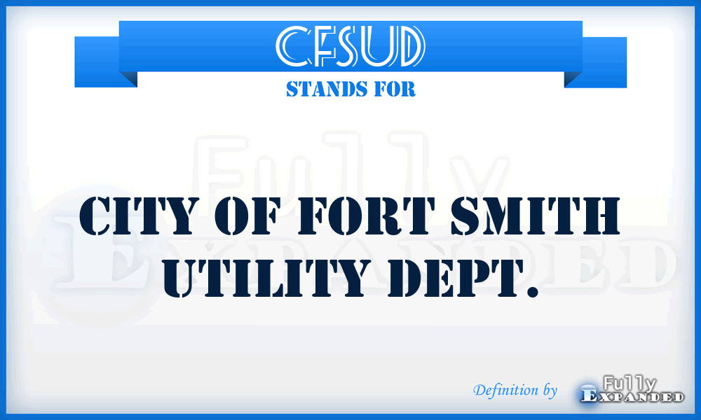 CFSUD - City of Fort Smith Utility Dept.