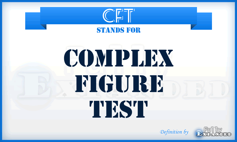 CFT - complex figure test