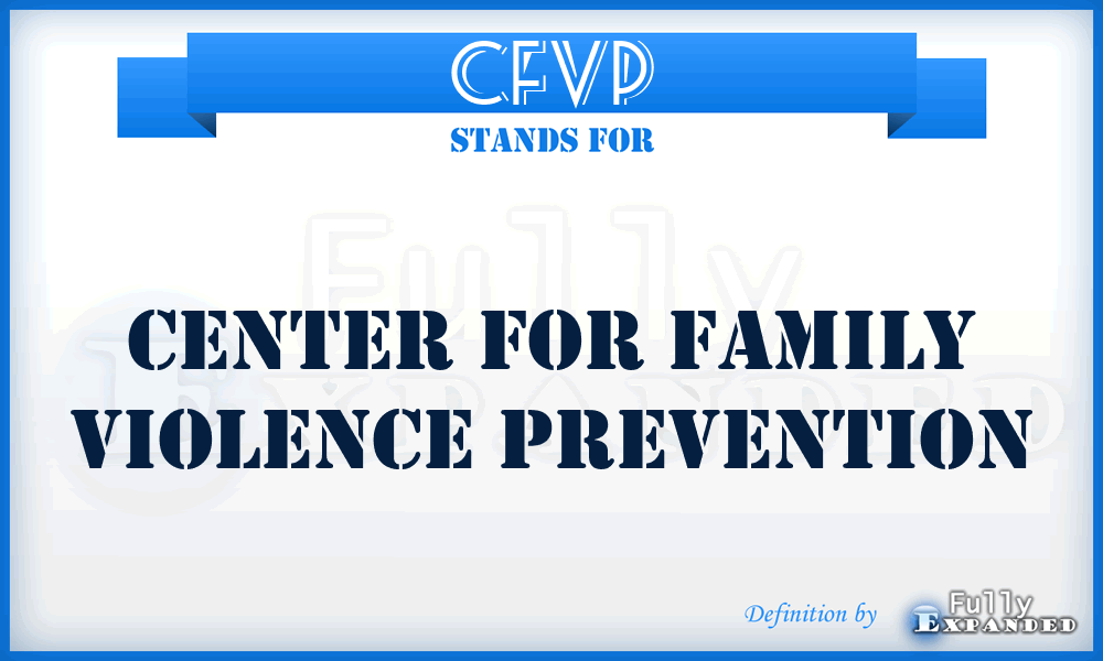 CFVP - Center for Family Violence Prevention