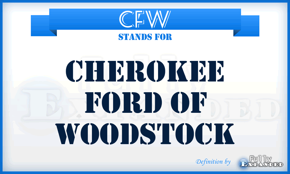 CFW - Cherokee Ford of Woodstock