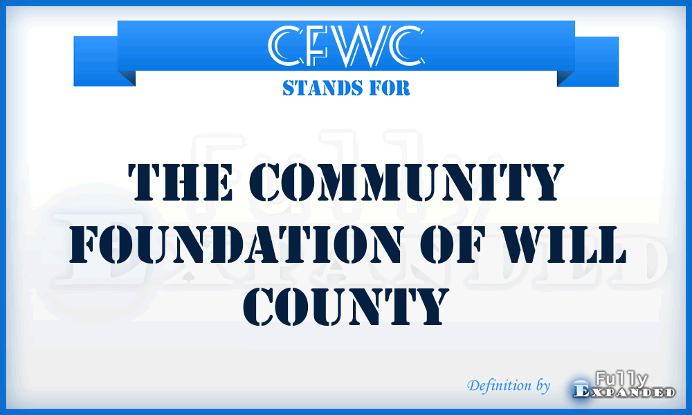 CFWC - The Community Foundation of Will County