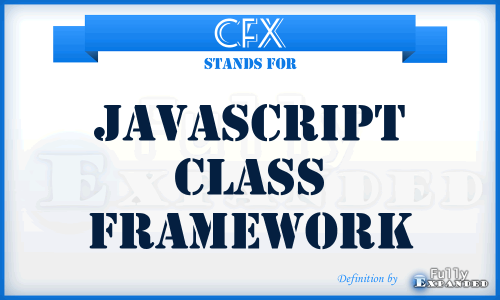CFX - JavaScript Class Framework