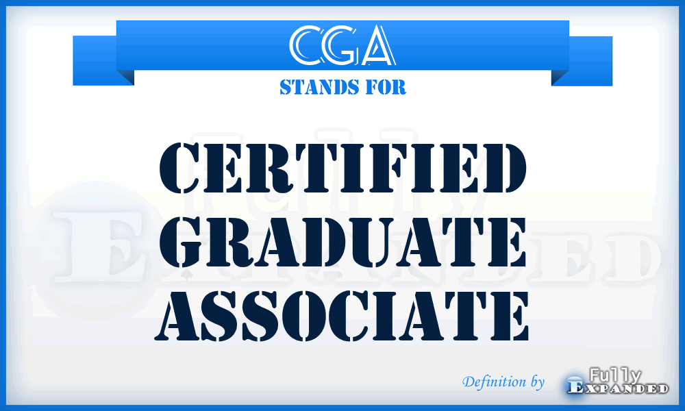 CGA - Certified Graduate Associate