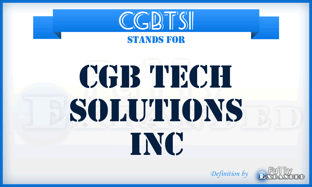 CGBTSI - CGB Tech Solutions Inc