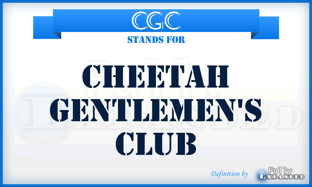 CGC - Cheetah Gentlemen's Club