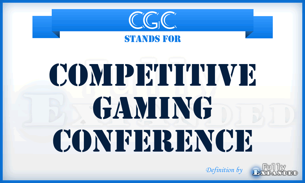 CGC - Competitive Gaming Conference