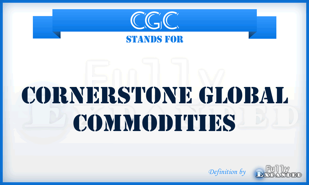 CGC - Cornerstone Global Commodities