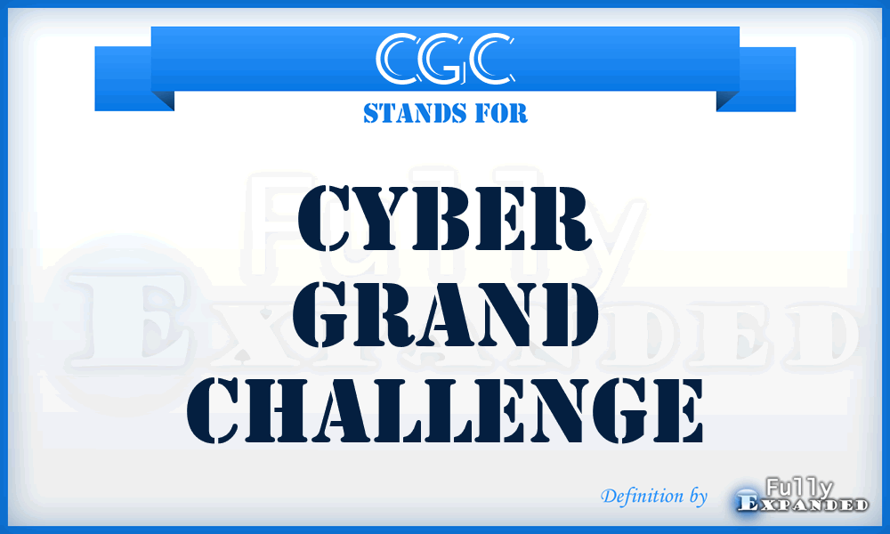 CGC - Cyber Grand Challenge