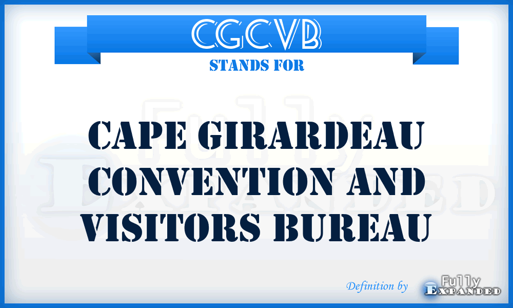 CGCVB - Cape Girardeau Convention and Visitors Bureau