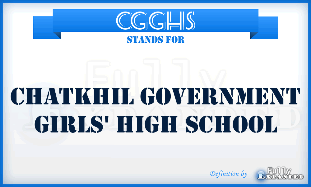 CGGHS - Chatkhil Government Girls' High School