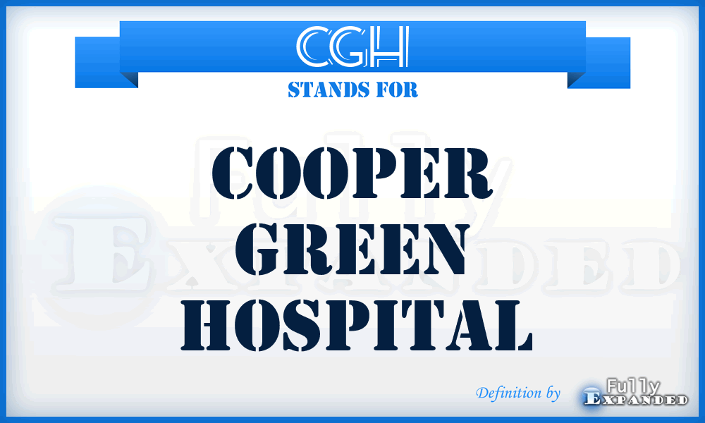 CGH - Cooper Green Hospital