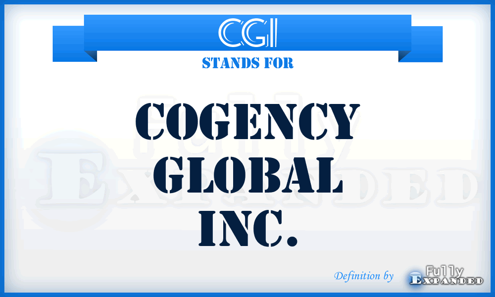 CGI - Cogency Global Inc.