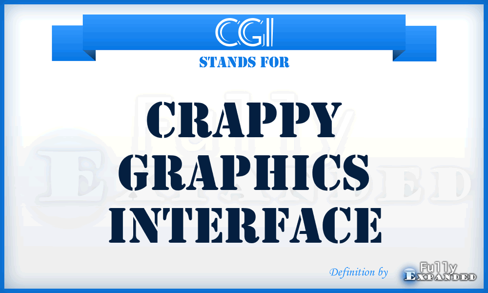CGI - Crappy Graphics Interface