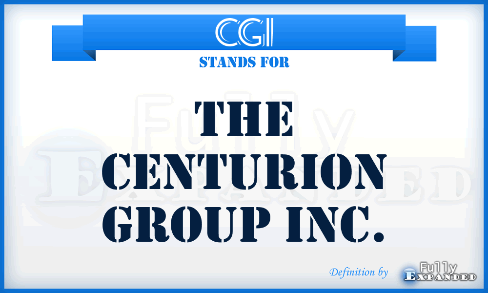 CGI - The Centurion Group Inc.