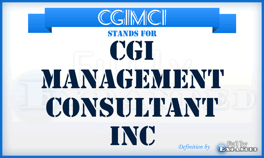 CGIMCI - CGI Management Consultant Inc