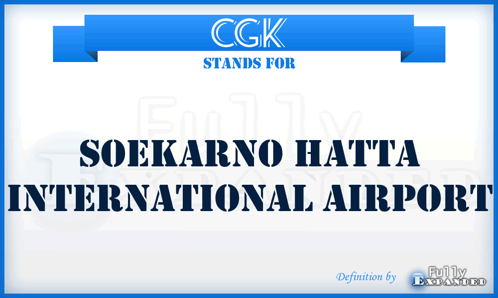 CGK - Soekarno Hatta International airport