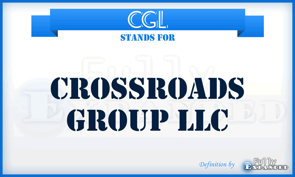 CGL - Crossroads Group LLC