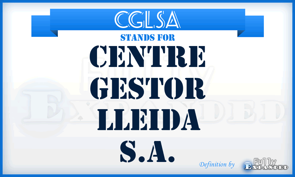 CGLSA - Centre Gestor Lleida S.A.