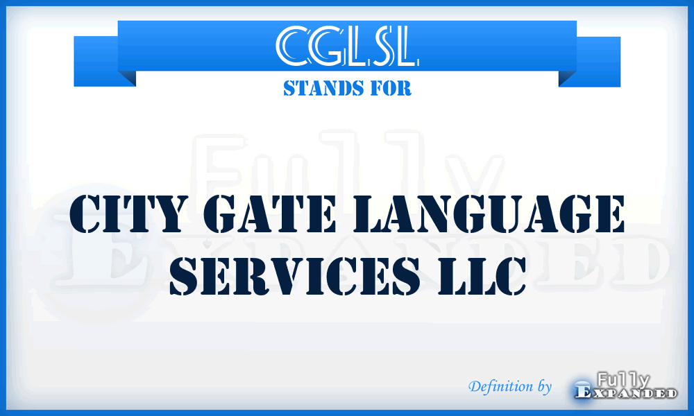 CGLSL - City Gate Language Services LLC