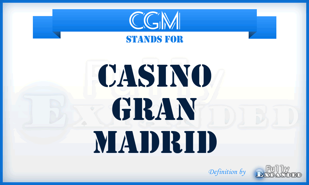 CGM - Casino Gran Madrid