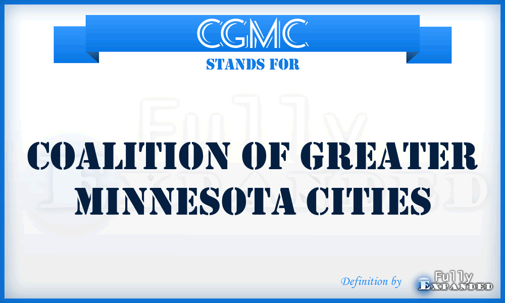 CGMC - Coalition of Greater Minnesota Cities