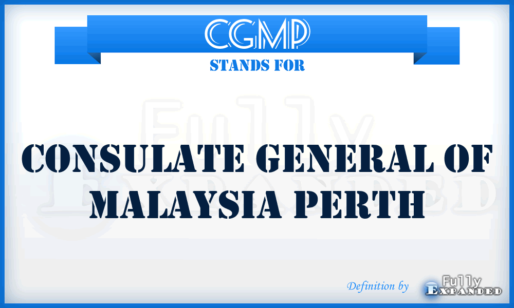 CGMP - Consulate General of Malaysia Perth