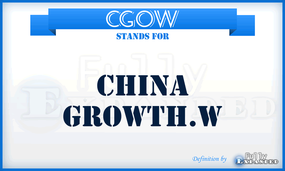 CGOW - China Growth.w