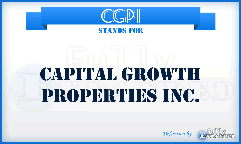 CGPI - Capital Growth Properties Inc.
