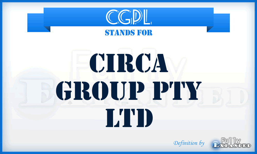 CGPL - Circa Group Pty Ltd