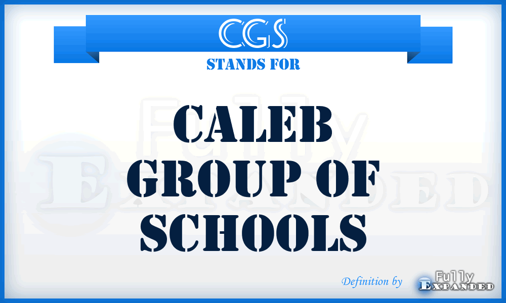 CGS - Caleb Group of Schools