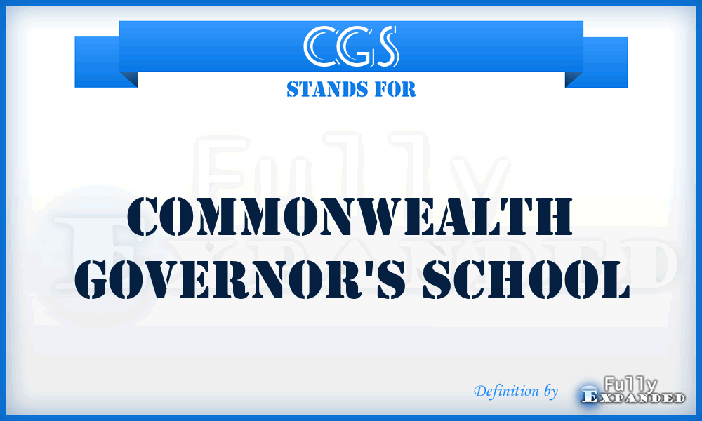 CGS - Commonwealth Governor's School