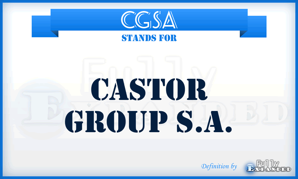 CGSA - Castor Group S.A.