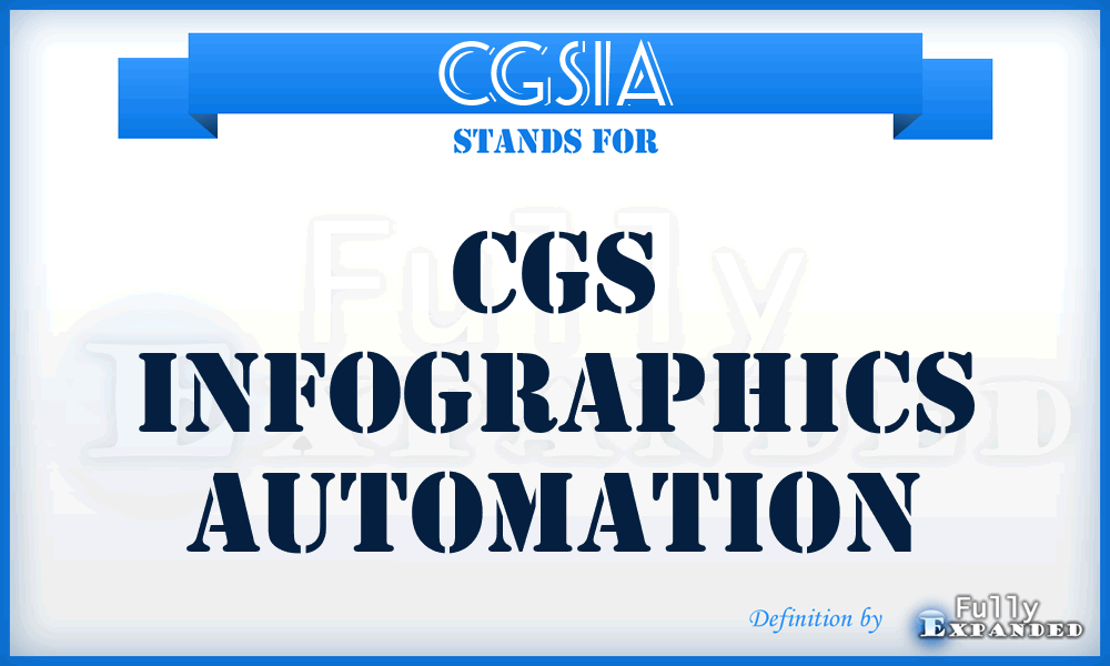 CGSIA - CGS Infographics Automation