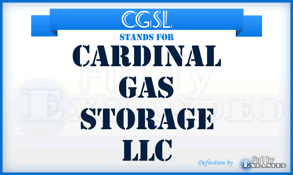 CGSL - Cardinal Gas Storage LLC