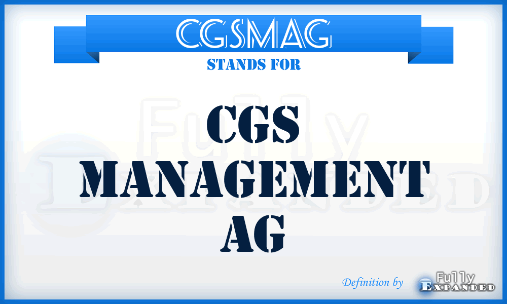 CGSMAG - CGS Management AG