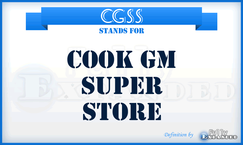 CGSS - Cook Gm Super Store