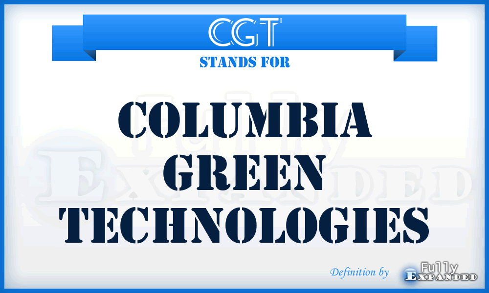 CGT - Columbia Green Technologies