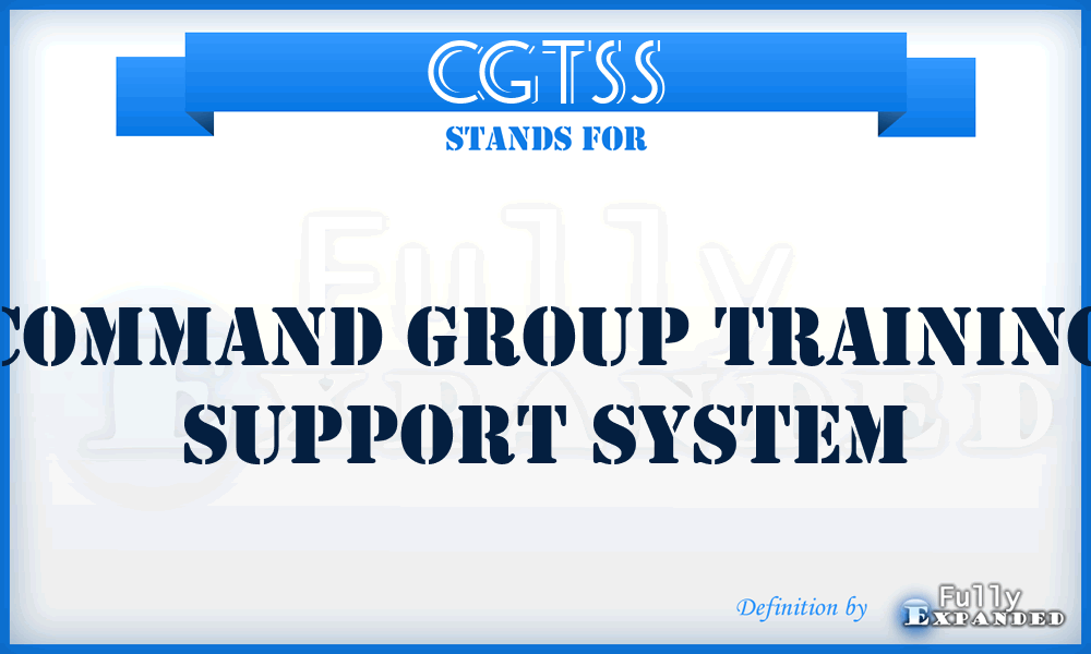 CGTSS - Command Group Training Support System