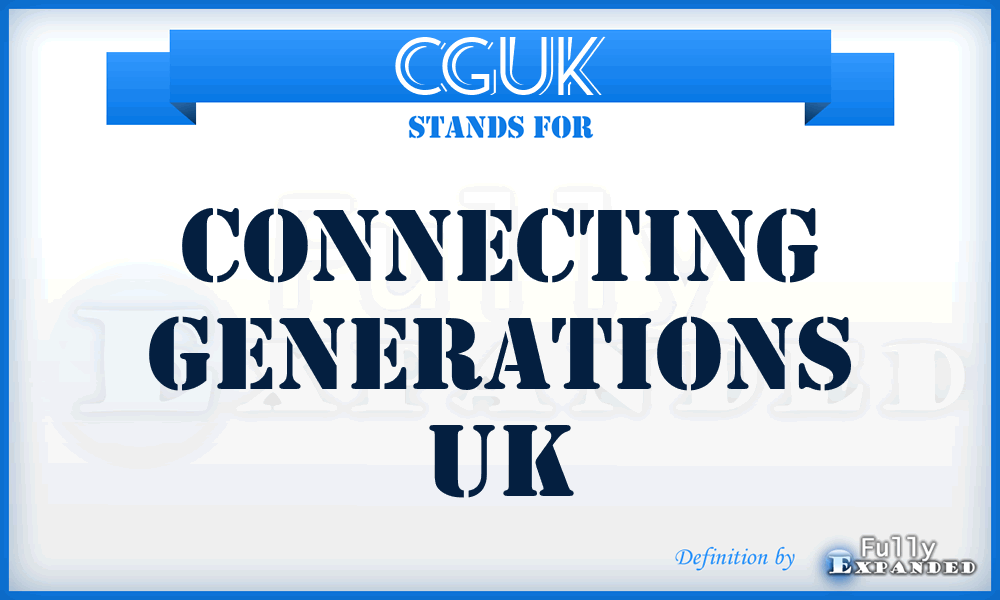 CGUK - Connecting Generations UK