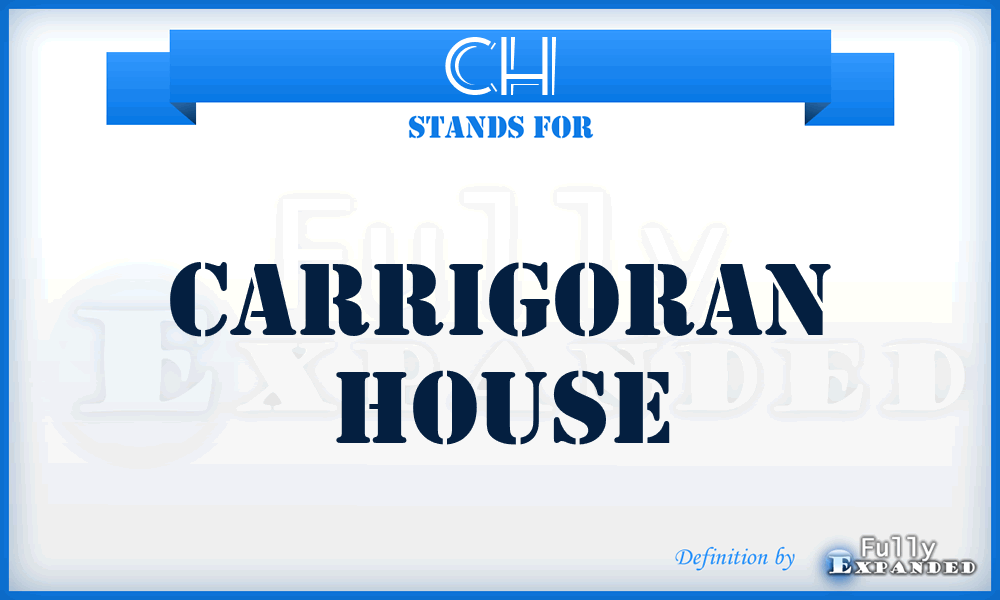 CH - Carrigoran House