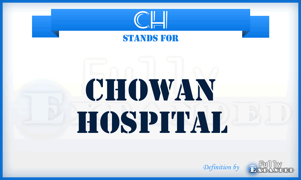 CH - Chowan Hospital