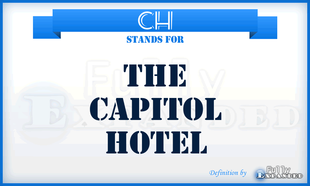 CH - The Capitol Hotel