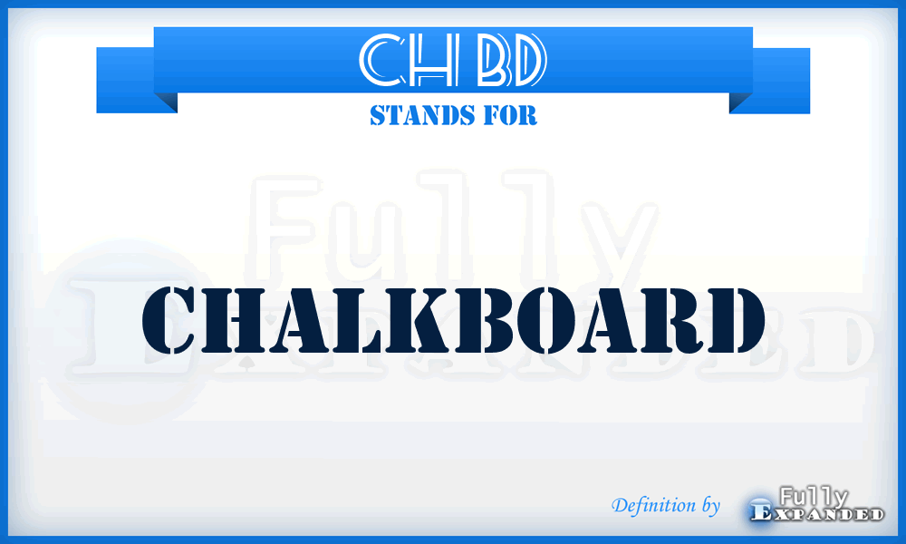 CH BD - Chalkboard